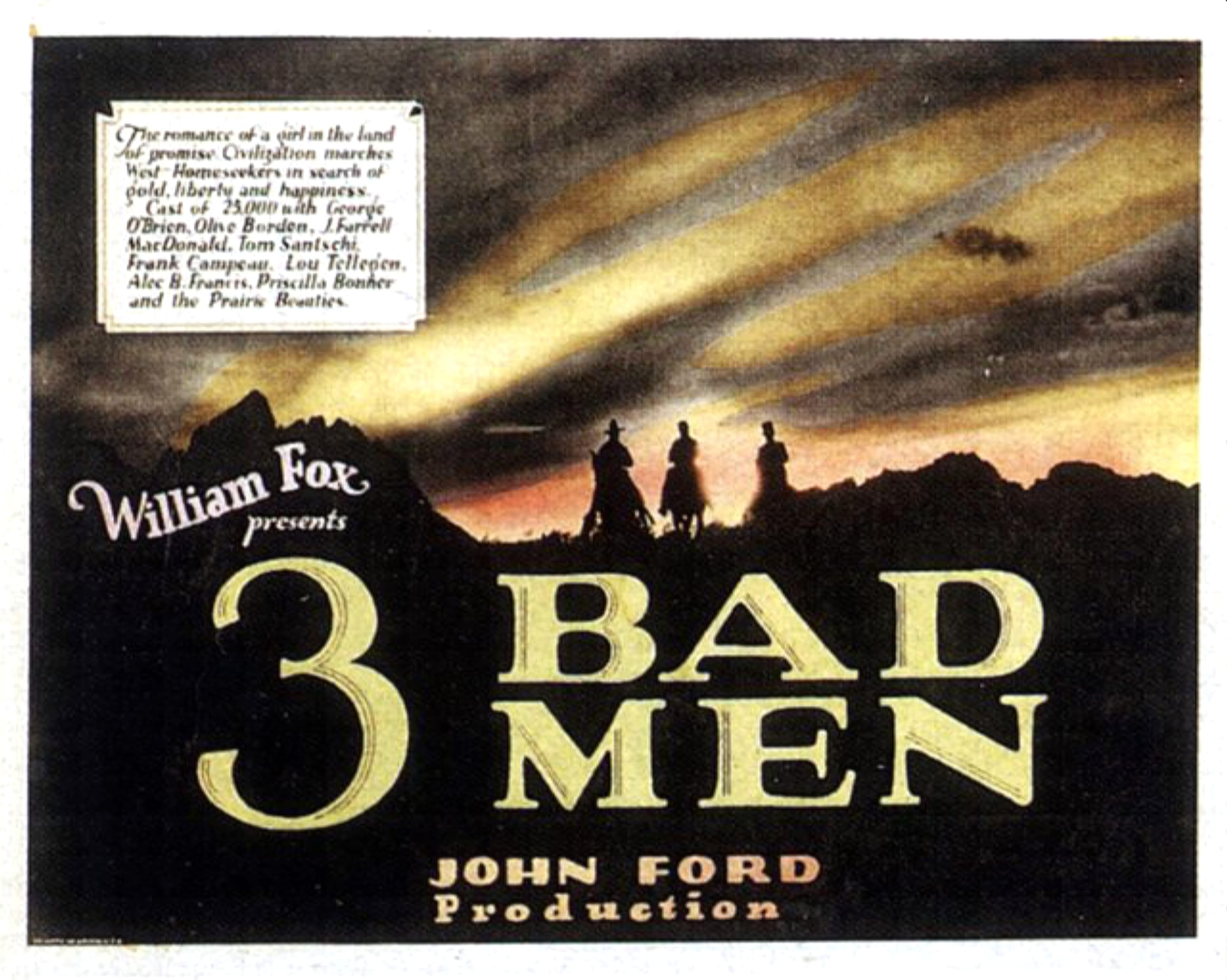 3 Bad Men, John Ford Western for William Fox, 1926